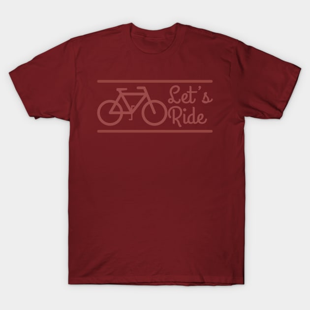 Let's Ride Bike Riding Design T-Shirt by JakeRhodes